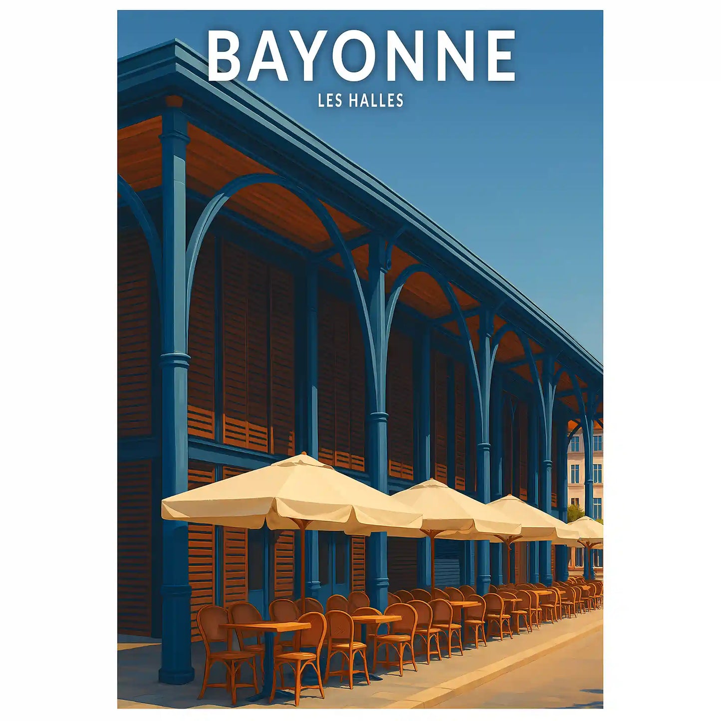 Affiche - Bayonne - Les Halles