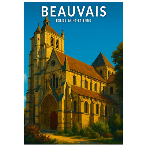 Affiche - Beauvais - Église Saint-Étienne