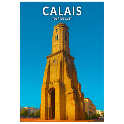 Affiche - Calais - Tour du Guet