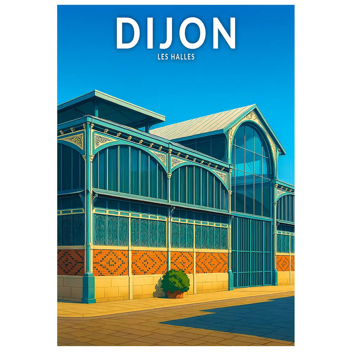 Affiche - Dijon - Les Halles