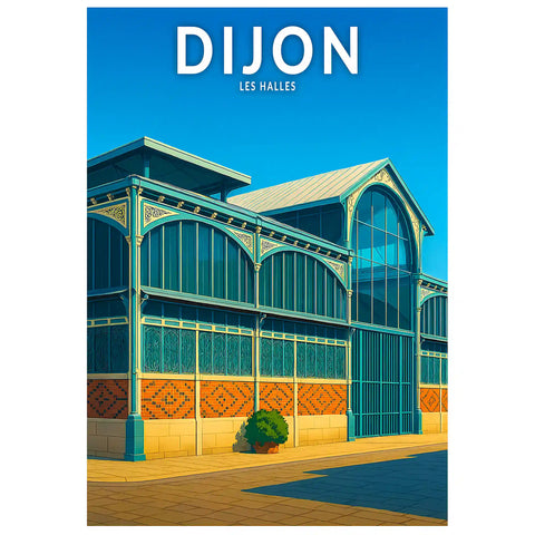 Affiche - Dijon - Les Halles