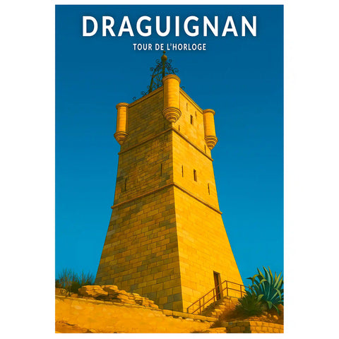 Affiche - Draguignan - Tour de l'Horloge