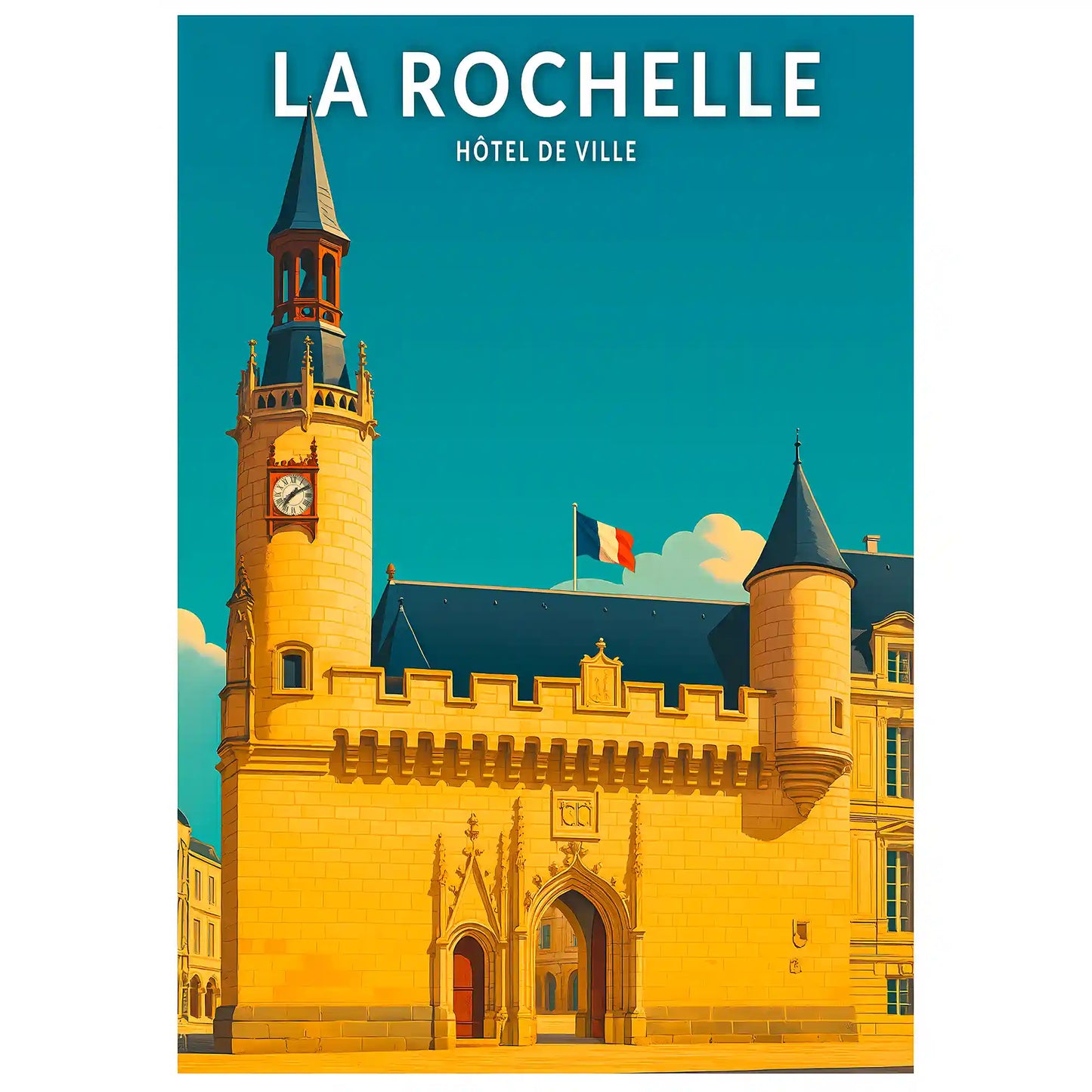 Affiche - La Rochelle - Hôtel de Ville