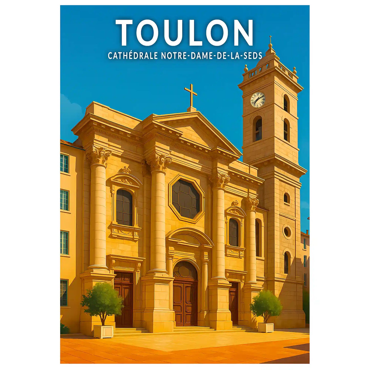 Affiche - Toulon - Cathédrale Notre-Dame-de-la-Seds