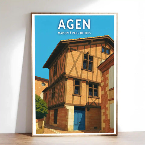 Affiche - Agen - Maison à pans de bois