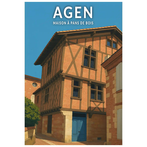 Affiche - Agen - Maison à pans de bois