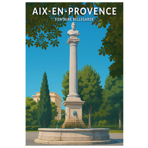 Affiche - Aix-en-Provence - Fontaine Bellegarde