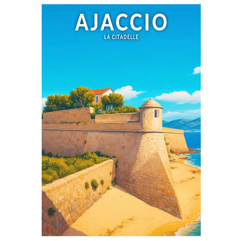 Affiche - Ajaccio - La Citadelle