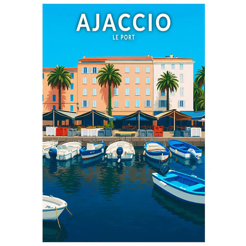 Affiche - Ajaccio - Le Port
