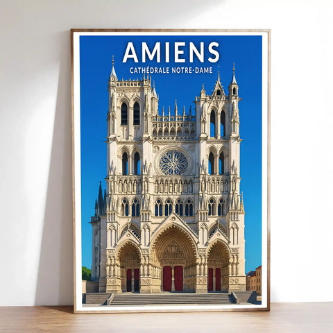 Affiche - Amiens - Cathédrale Notre-Dame