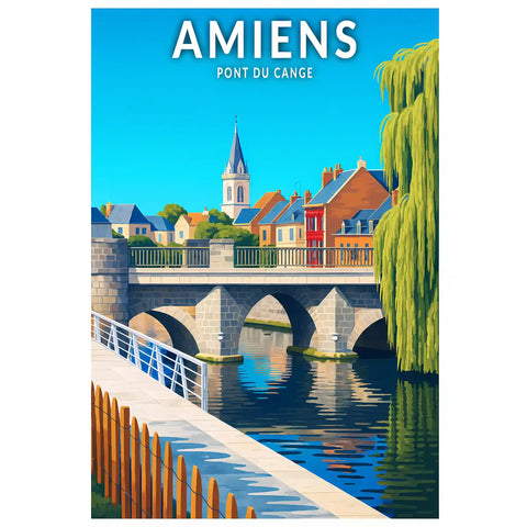 Affiche - Amiens - Pont du Cange