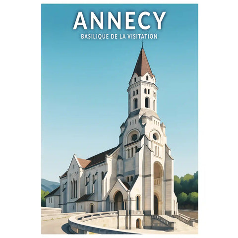 Affiche - Annecy - Basilique de la Visitation