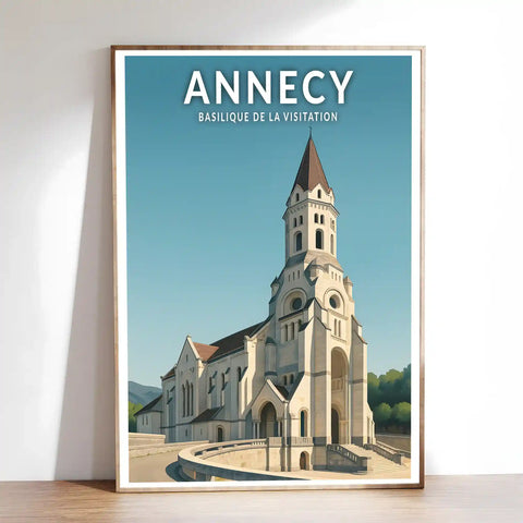 Affiche - Annecy - Basilique de la Visitation