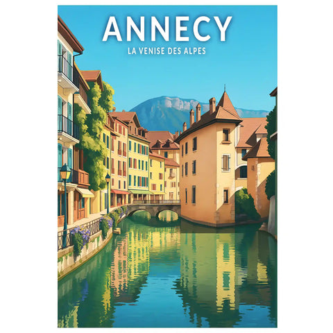 Affiche - Annecy - La Venise des Alpes