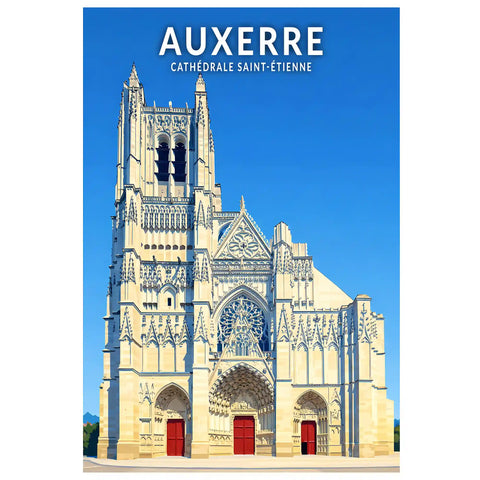 Affiche - Auxerre - Cathédrale Saint-Étienne