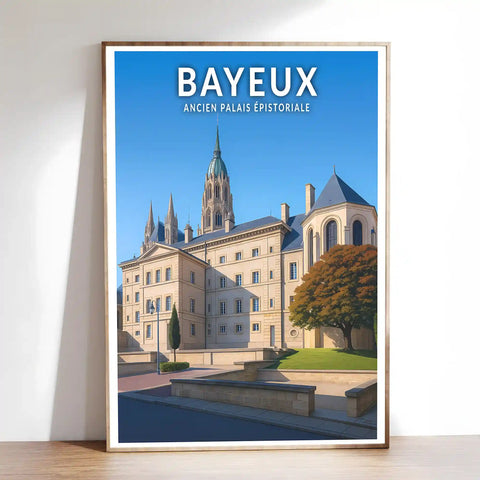 Affiche - Bayeux - Ancien Palais Épistoriale