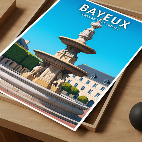 Affiche - Bayeux - Fontaine Saint-Patrice