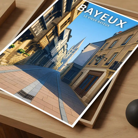Affiche - Bayeux - Le Vieux Bayeux