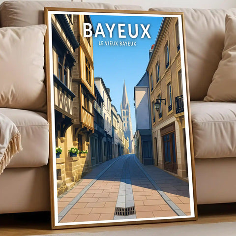 Affiche - Bayeux - Le Vieux Bayeux