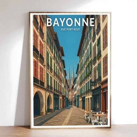 Affiche - Bayonne - Rue Port-Neuf