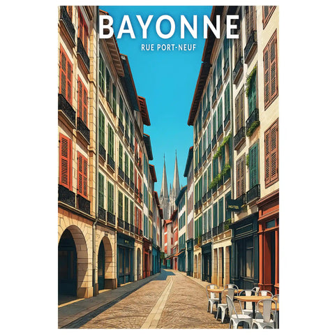 Affiche - Bayonne - Rue Port-Neuf