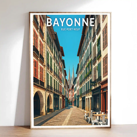 Affiche - Bayonne - Rue Port-Neuf