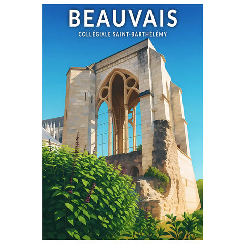 Affiche - Beauvais - Collégiale-Saint Barthélémy