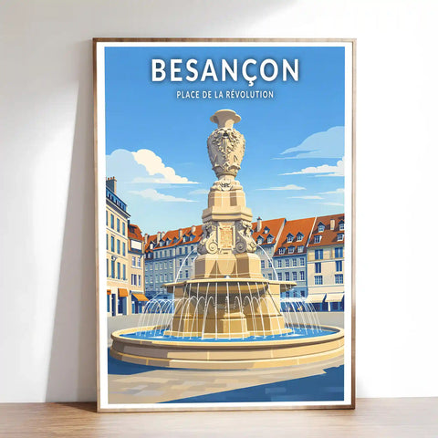Affiche - Besançon - Fontaine de la Place de la Révolution