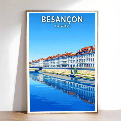 Affiche - Besançon - Le Quai Vauban