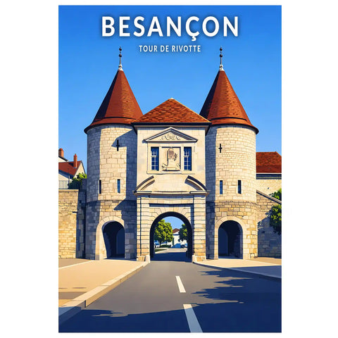 Affiche - Besançon - Tour de Rivotte