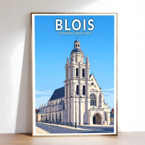 Affiche - Blois - Cathédrale Saint-Louis