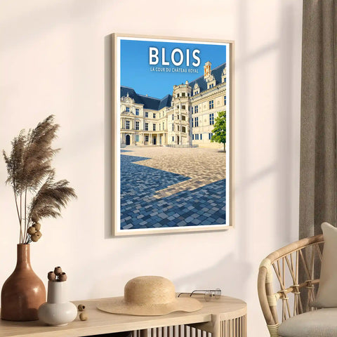 Affiche - Blois - La Cour du Château Royal