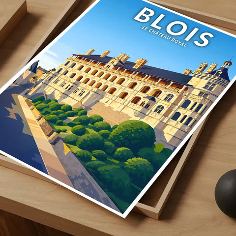 Affiche - Blois - Le Château Royal