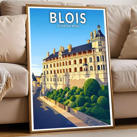 Affiche - Blois - Le Château Royal