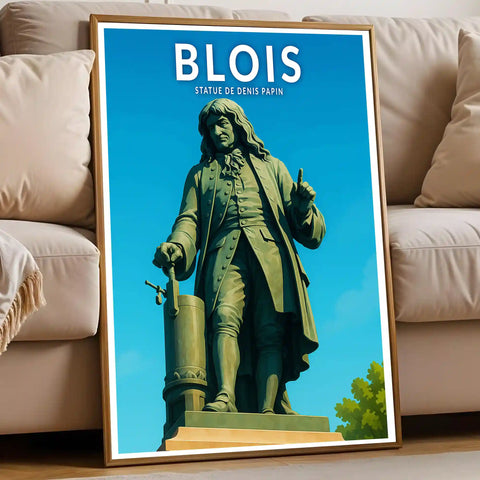 Affiche - Blois - Statue de Denis Papin