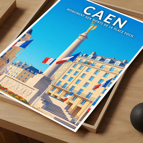 Affiche - Caen - Monument aux Morts de la Place Foch