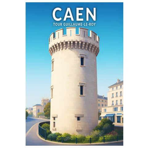 Affiche - Caen - Tour Guillaume-le-Roy