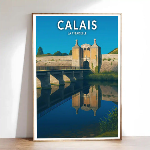 Affiche - Calais - La Citadelle