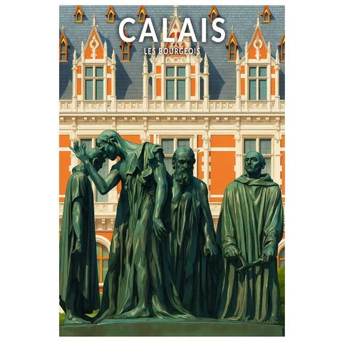 Affiche - Calais - Les Bourgeois