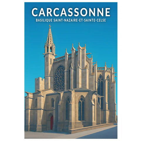 Affiche - Carcassonne - Basilique Saint-Nazaire-et-Sainte-Celse