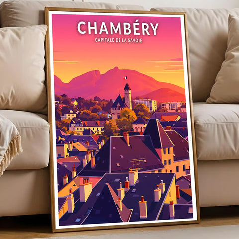 Affiche - Chambéry - Capitale de la Savoie