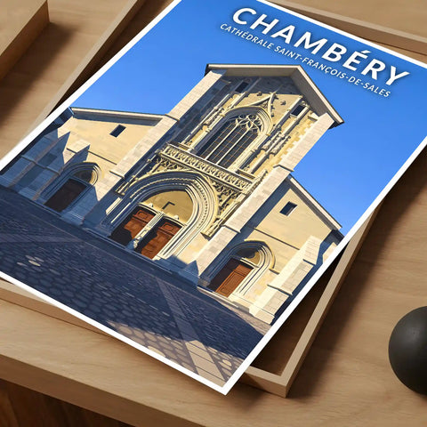 Affiche - Chambéry - Cathédrale Saint-François-de-Sales