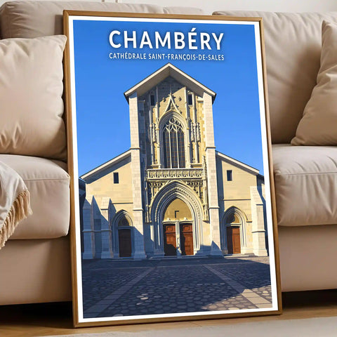 Affiche - Chambéry - Cathédrale Saint-François-de-Sales