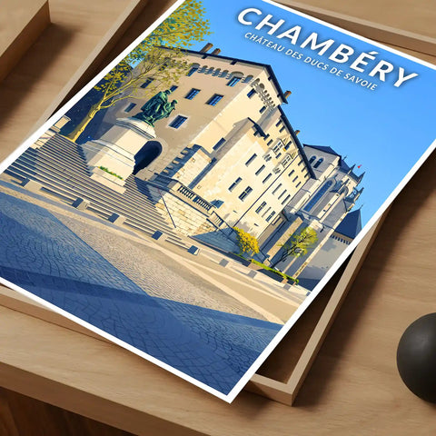 Affiche - Chambéry - Château des Ducs de Savoie