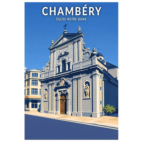 Affiche - Chambéry - Église Notre-Dame
