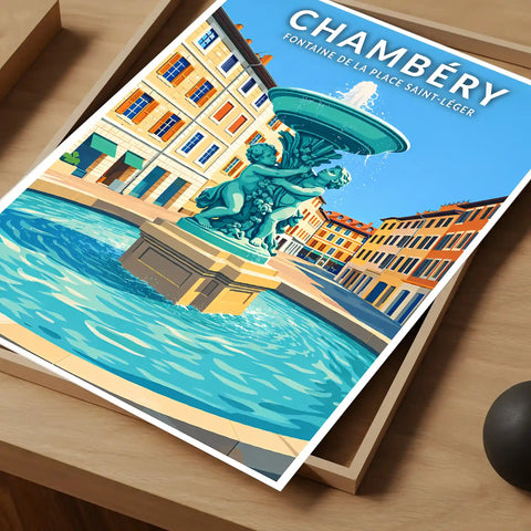 Affiche - Chambéry - Fontaine de la Place Saint-Léger