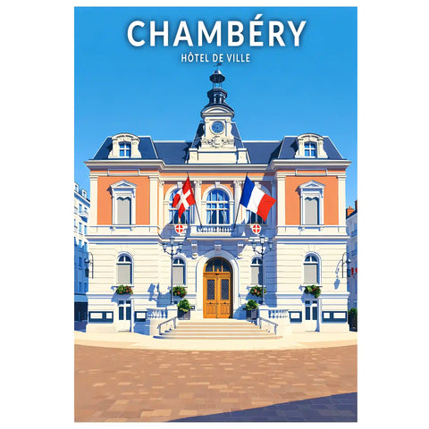 Affiche - Chambéry - Hôtel de Ville