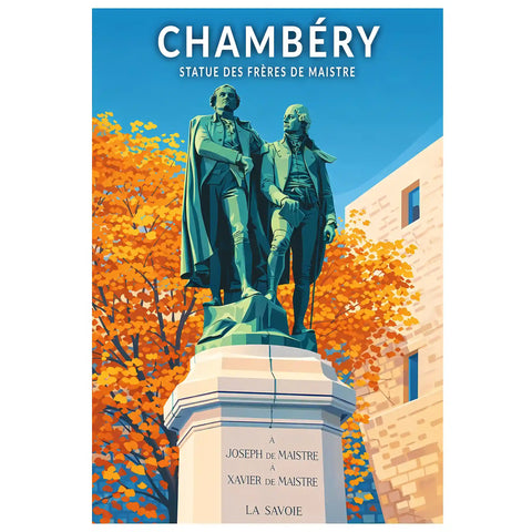 Affiche - Chambéry - Statue des Frères de Maistre