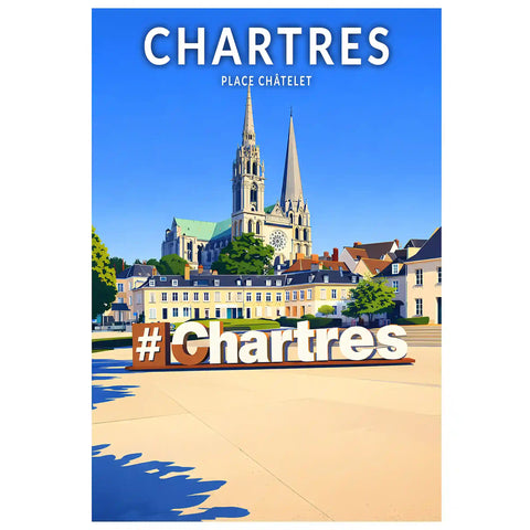 Affiche - Chartres - Place Châtelet