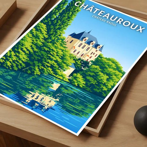 Affiche - Châteauroux - Château Raoul
